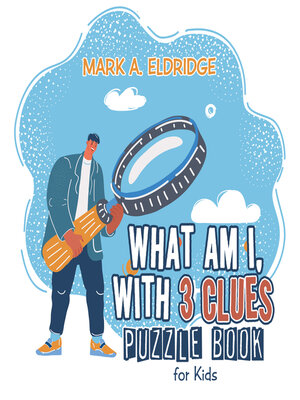 cover image of What Am I, with 3 Clues